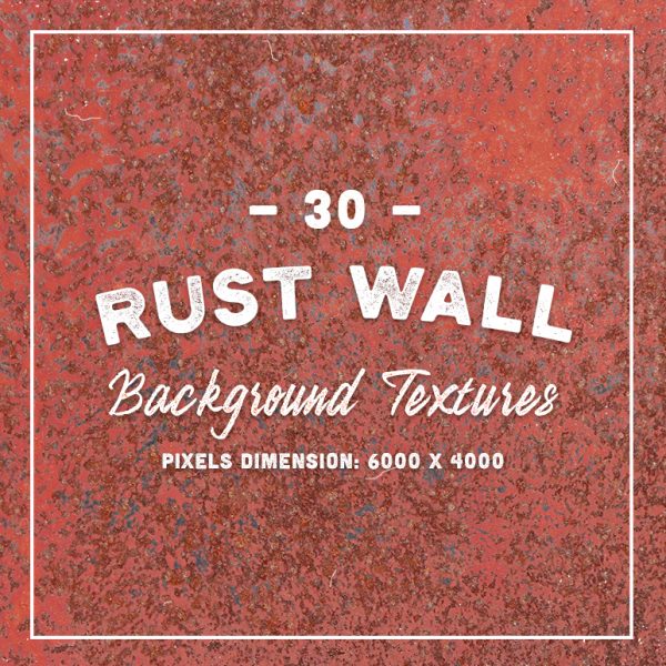 30 Rust Wall Textures
