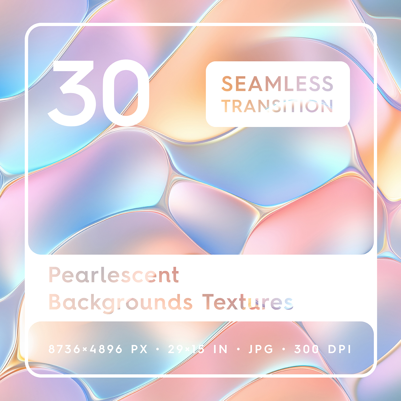 30 Pearlescent Backgrounds Textures Square Cover